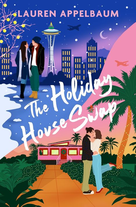 Text: "Lauren Appelbaum, The Holiday House Swap." Illustration: Zwei Paare in Stadt- und Urlaubsumgebung mit Palmen.