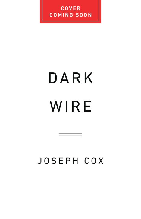 Joseph Cox: Dark Wire, Buch