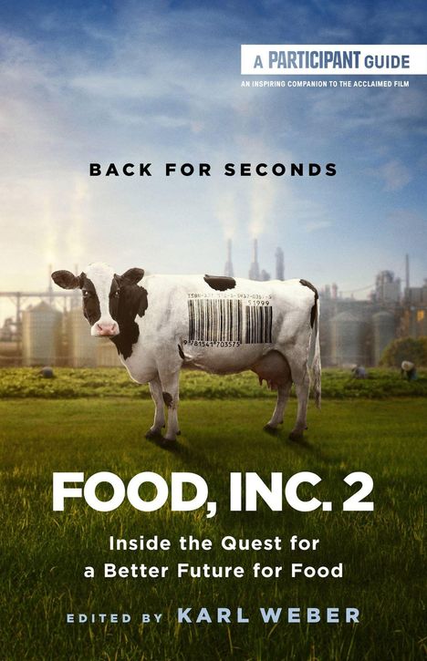 Food, Inc. 2, Buch