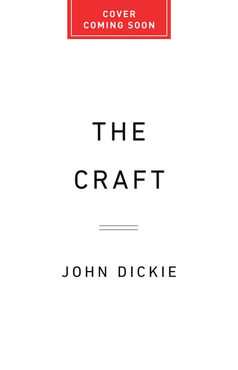 John Dickie: The Craft, Buch