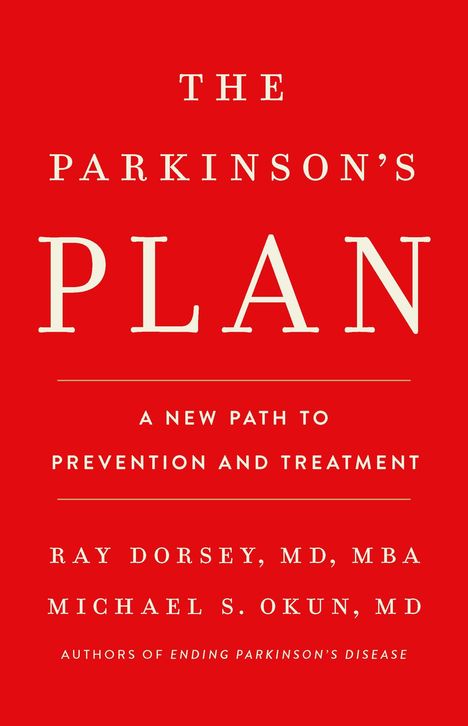 Ray Dorsey: The Parkinson's Plan, Buch