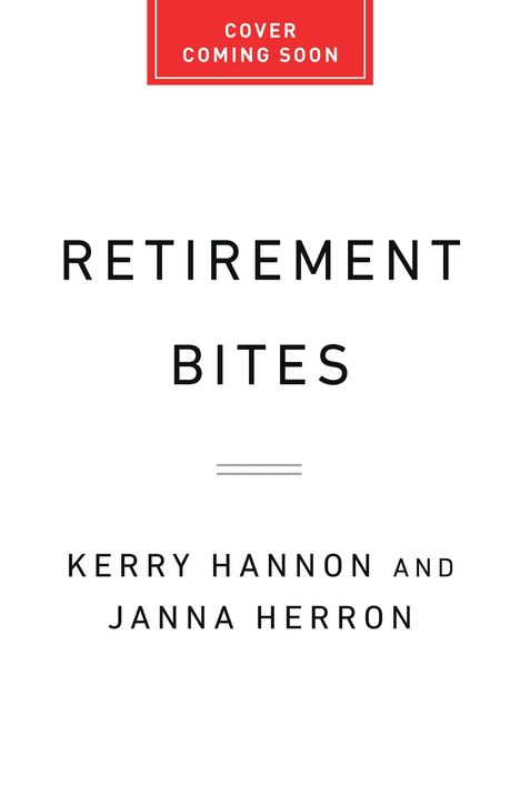 Kerry Hannon: Retirement Bites, Buch