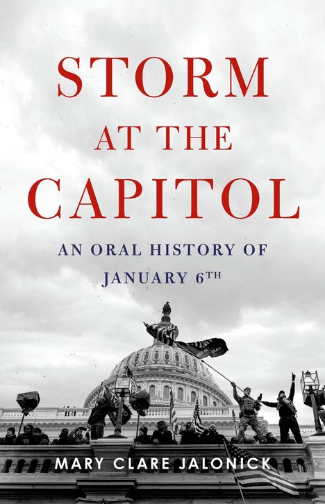 Mary Clare Jalonick: Storm at the Capitol, Buch