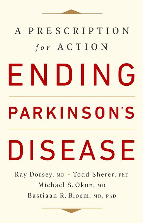 Ray Dorsey: Ending Parkinson's Disease, Buch