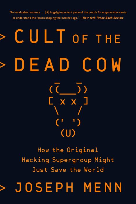 Joseph Menn: Cult of the Dead Cow, Buch
