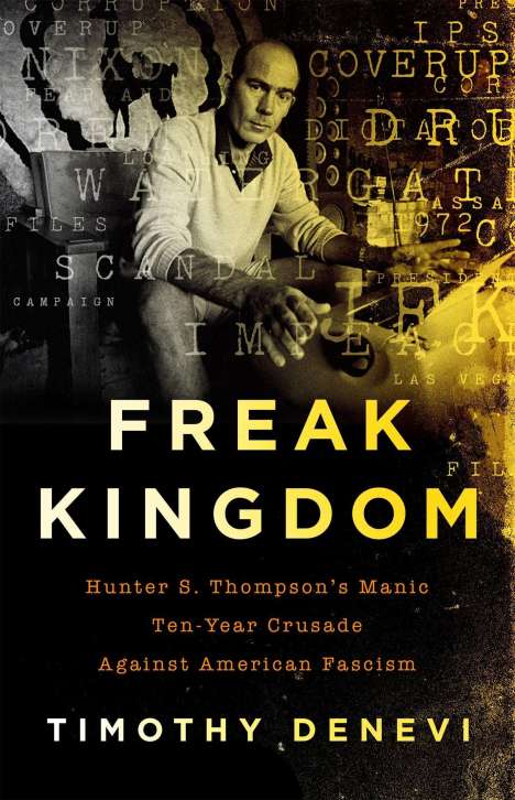 Timothy Denevi: Freak Kingdom, Buch