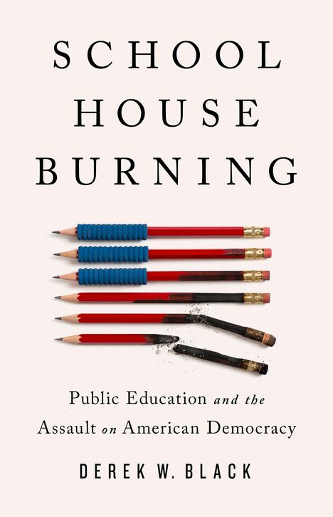 Derek W Black: Schoolhouse Burning, Buch
