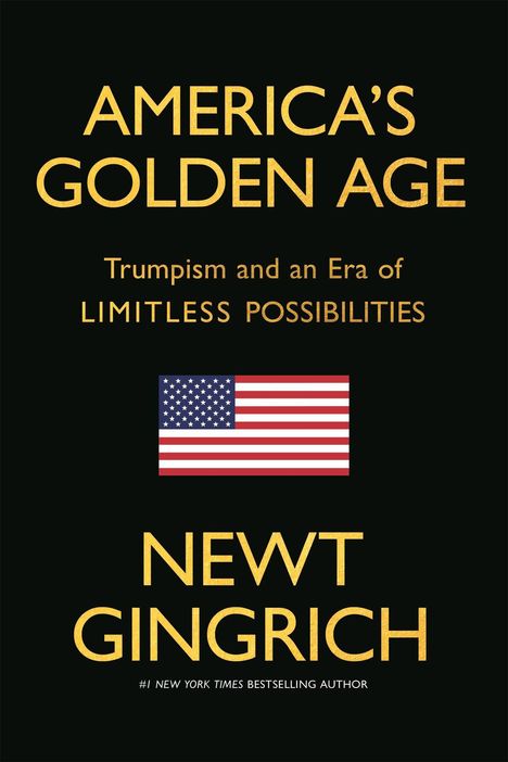 „AMERICA'S GOLDEN AGE: Trumpism and an Era of LIMITLESS POSSIBILITIES“ in goldener Schrift auf schwarzem Hintergrund.
