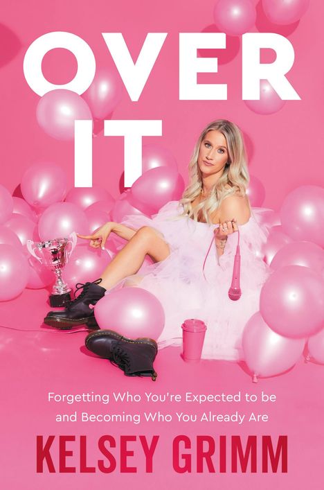 Kelsey Grimm: Over It, Buch