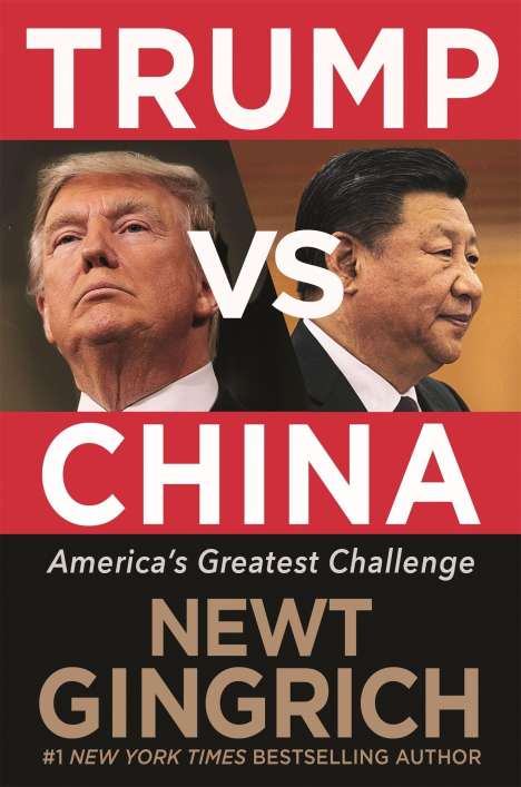 Newt Gingrich: Trump Vs China, Buch