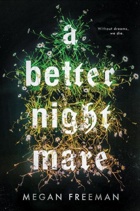 Megan Freeman: A Better Nightmare, Buch