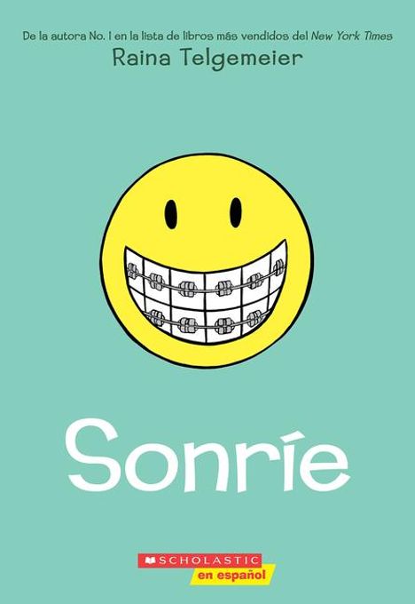 Raina Telgemeier: Sonríe (Smile), Buch