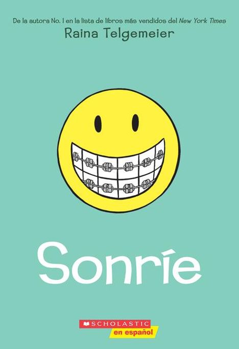 Raina Telgemeier: Sonríe (Smile), Buch