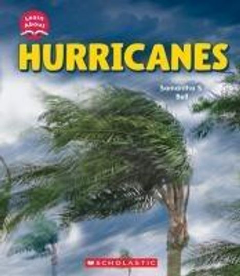 Samantha S Bell: Hurricanes (Learn About: Wild Weather), Buch