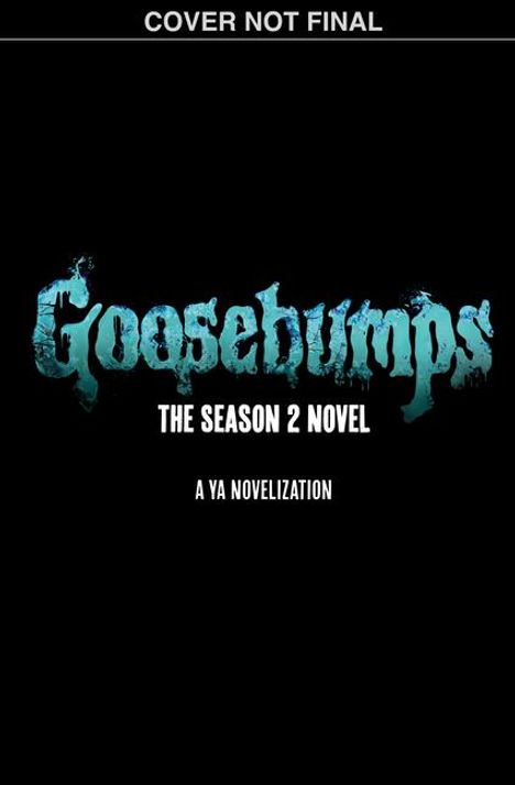 Kate Howard: Goosebumps: The Season 2 Novel, Buch