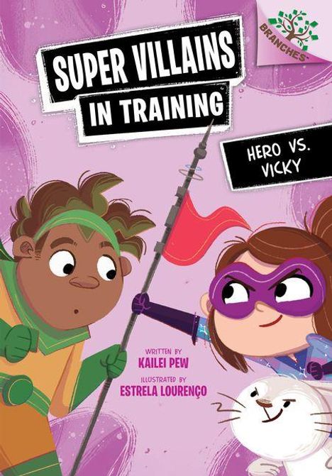Text: "Super Villains in Training", "Hero vs. Vicky", "Written by Kailie Pew", "Illustrated by Estrela Lourenço". Zwei Kinder in Kostümen.