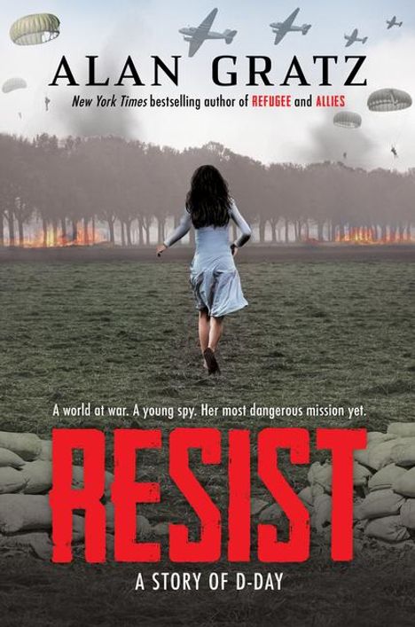 Alan Gratz: Resist: A Story of D-Day, Buch