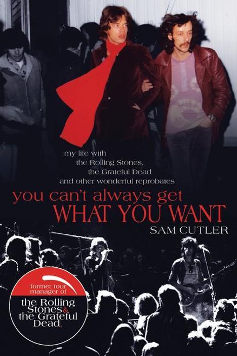 Sam Cutler: You Can't Always Get What You Want, Buch