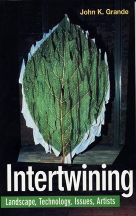 John Grande: Intertwining, Buch