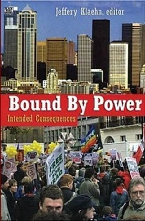Klaehn Jeffery: Bound By Power, Buch