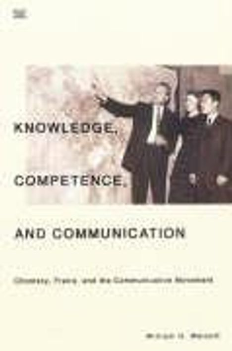 William H. Walcott: Knowledge, Competence and Communication, Buch