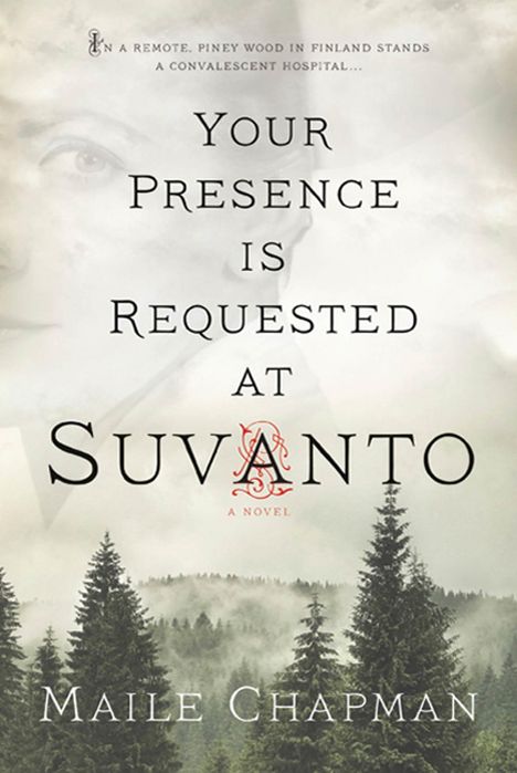 Maile Chapman: Your Presence Is Requested at Suvanto, Buch