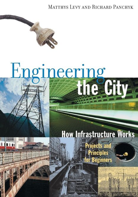 Matthys Levy: Engineering the City, Buch
