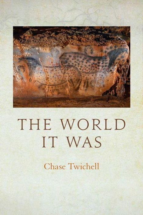 "The World It Was" steht in brauner Schrift; darunter "Chase Twichell". Oben ein Höhlenmalerei-Leopard.