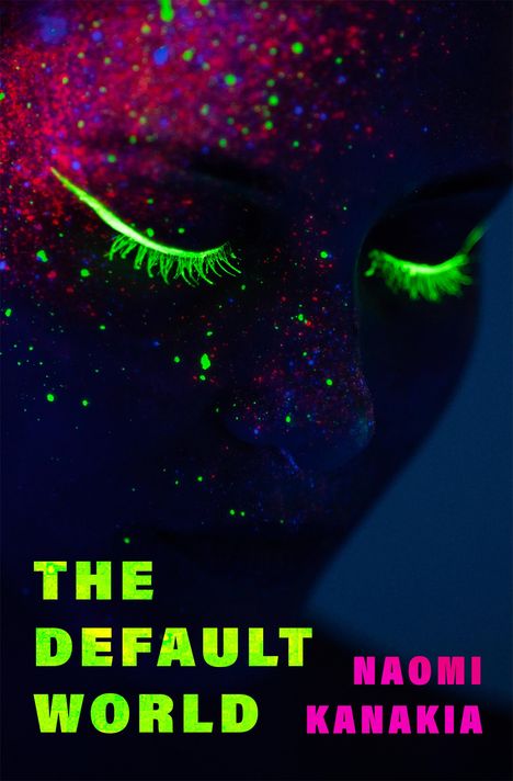 Naomi Kanakia: The Default World, Buch