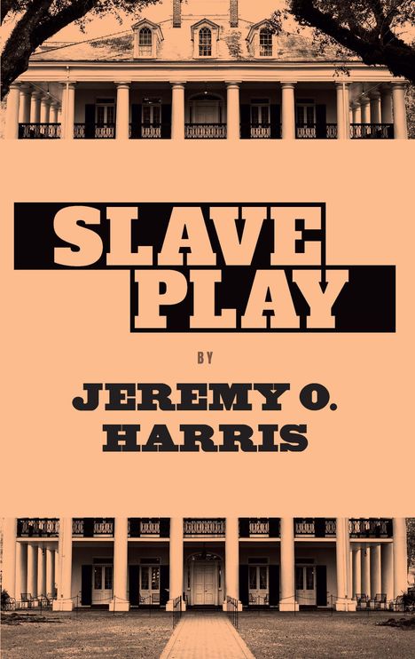 Jeremy O Harris: Slave Play, Buch