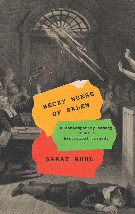 Sarah Ruhl: Becky Nurse of Salem (TCG Edition), Buch