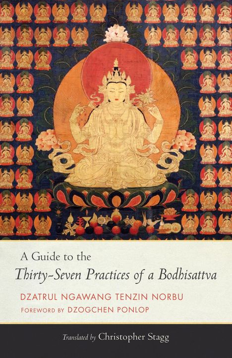 Ngawang Tenzin Norbu: A Guide to the Thirty-Seven Practices of a Bodhisattva, Buch