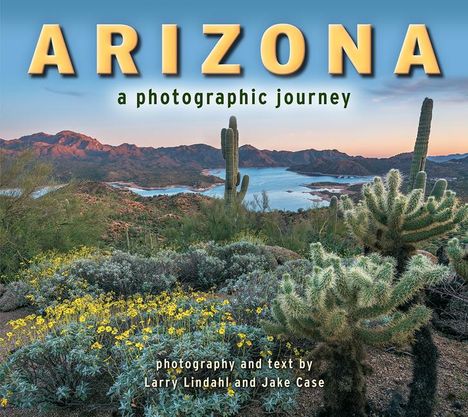 Arizona: A Photographic Journey, Buch