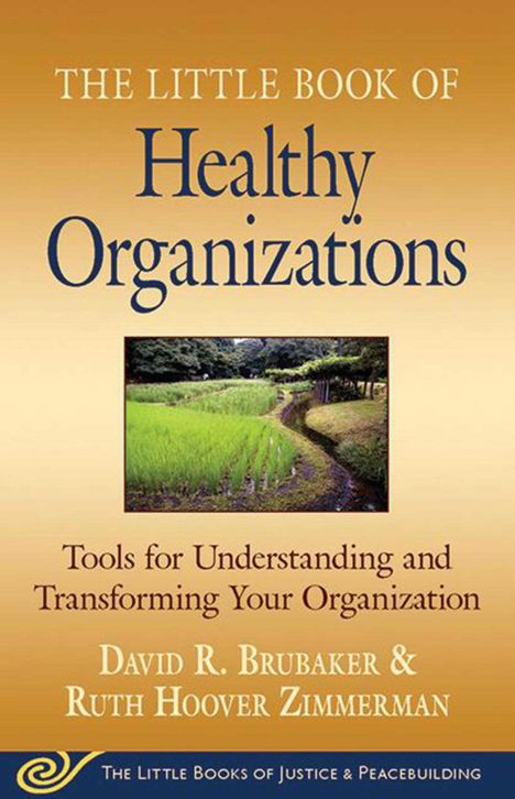 David Brubaker: Little Book of Healthy Organizations, Buch
