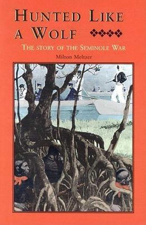 Milton Meltzer: Hunted Like a Wolf, Buch