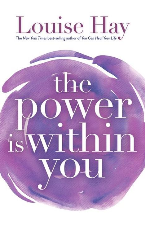 „The power is within you“ steht groß in weiß auf einem lila Aquarell-Hintergrund. Oben der Name Louise Hay.