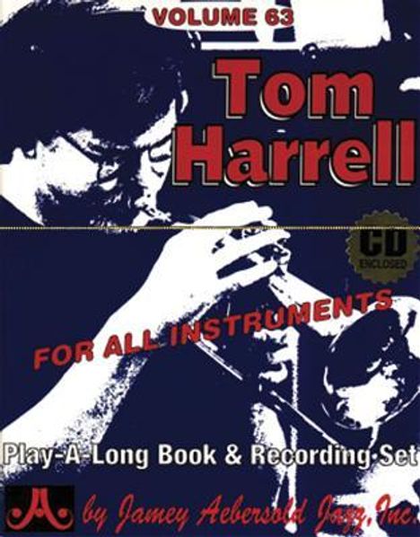 Jamey Aebersold Jazz -- Tom Harrell, Vol 63, Buch