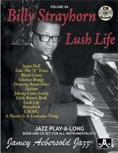 Jamey Aebersold Jazz -- Billy Strayhorn -- Lush Life, Vol 66, Buch