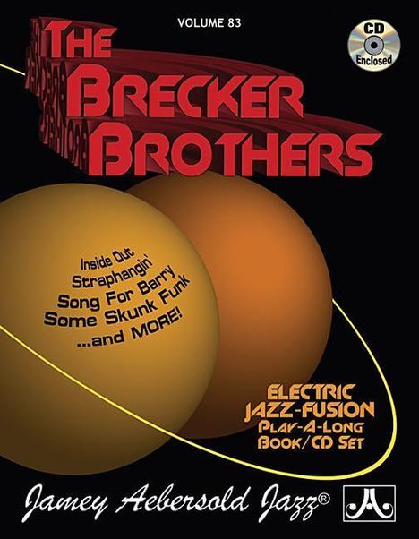 Michael Brecker: Jamey Aebersold Jazz -- The Brecker Brothers, Vol 83: Electric Jazz-Fusion, Book &amp; CD [With CD (Audio)], Buch