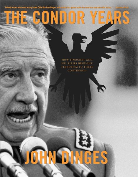 John Dinges: The Condor Years, Buch