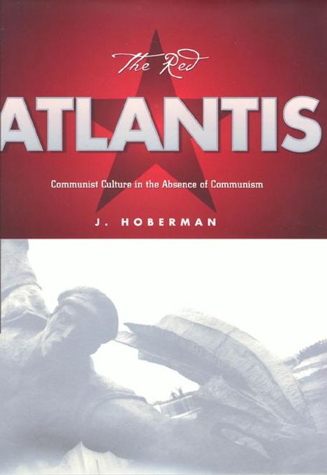 J. Hoberman: The Red Atlantis, Buch