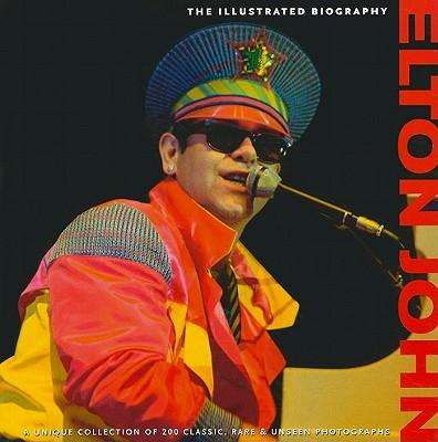 Elizabeth Balmer: Elton John: The Illustrated Biography, Buch