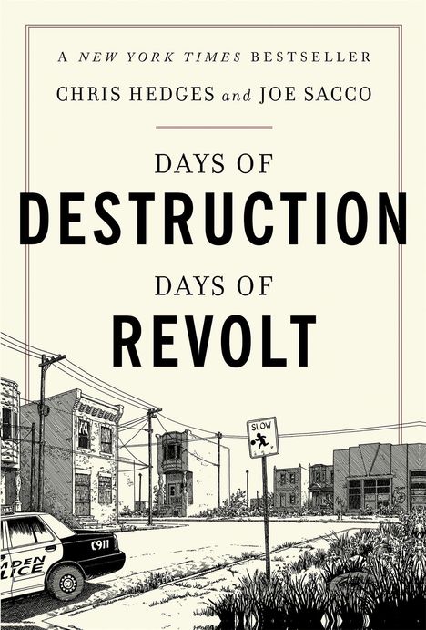 Chris Hedges: Days of Destruction, Days of Revolt, Buch
