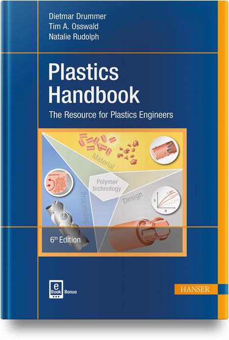 Dietmar Drummer: Plastics Handbook, Buch