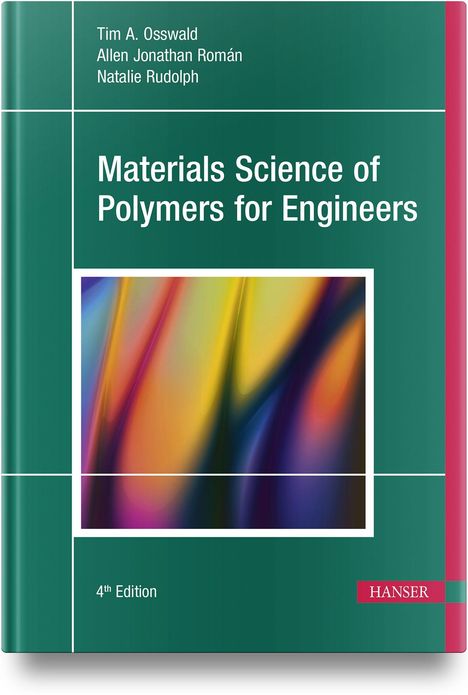 Titel: Materials Science of Polymers for Engineers. Buntes, abstraktes Kunstwerk auf dem Cover.