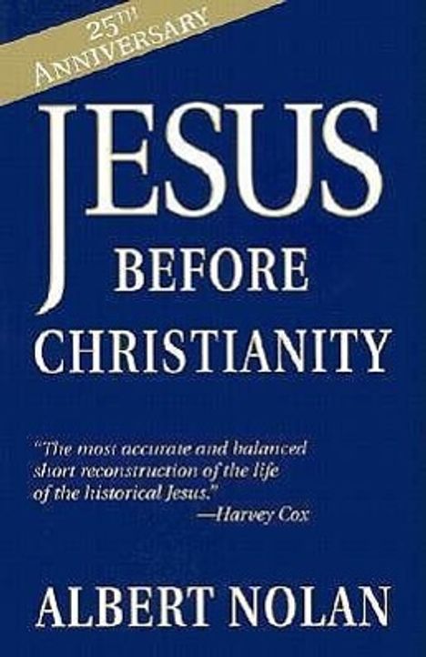 Albert Nolan: Jesus Before Christianity, Buch
