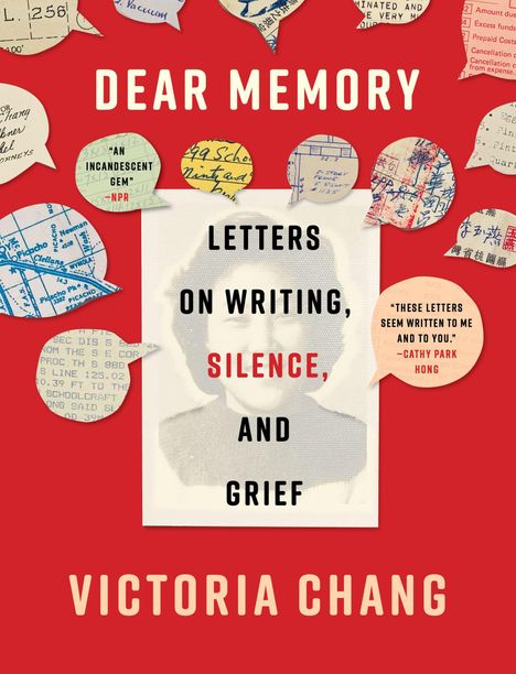 "Dear Memory: Letters on Writing, Silence, and Grief" von Victoria Chang. Mehrere Sprechblasen auf rotem Hintergrund.