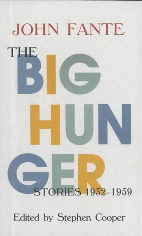 John Fante: The Big Hunger, Buch