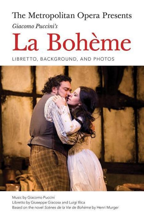 The Metropolitan Opera Presents: Puccini's La Boheme, Buch