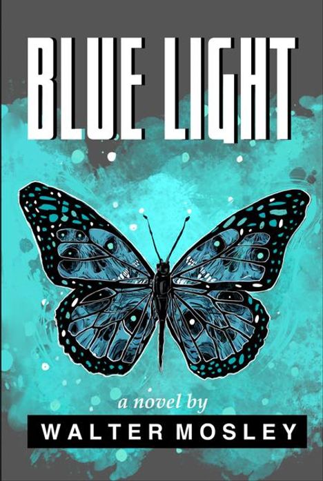 Walter Mosley: Blue Light, Buch